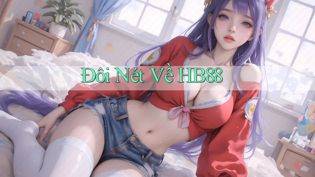 Đôi Nét Về HB88