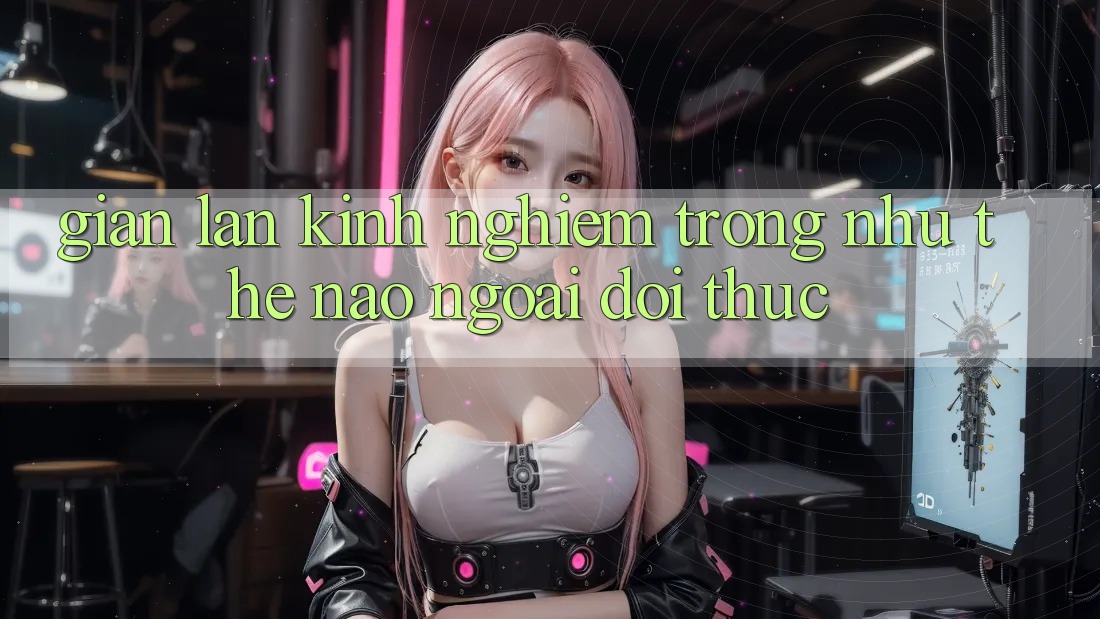 “Gian Lận Kinh Nghiệm” Trông Như Thế Nào Ngoài Đời Thực? “Gian Lận Kinh Nghiệm” Trông Như Thế Nào Ngoài Đời Thực?