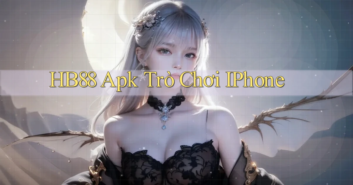 hb88 apk trò chơi iPhone