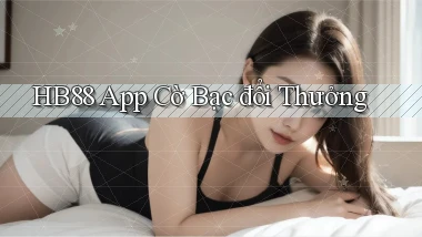 hb88  app cờ bạc đổi thưởng