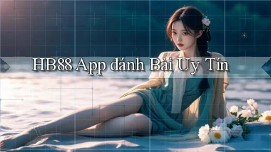 hb88 app đánh bài uy tín