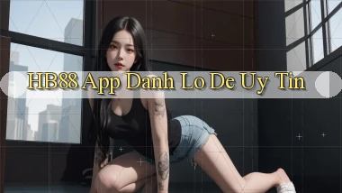 hb88 app đánh lô de uy tín