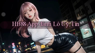 hb88 app đánh lô uy tín
