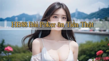 hb88 bài poker ăn tiền thật