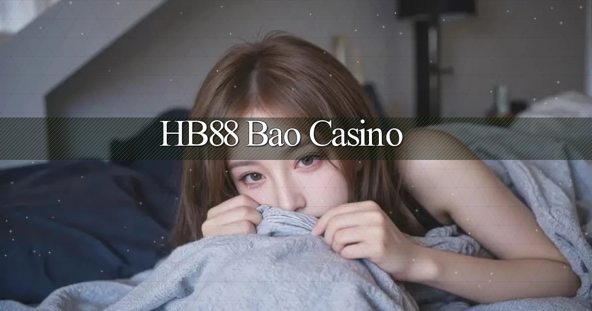 hb88 bao casino