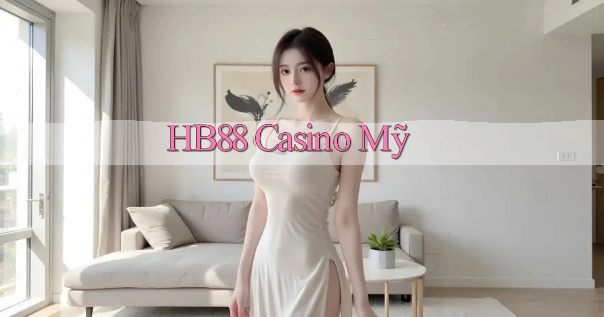 hb88 casino mỹ