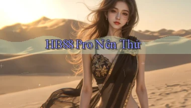 hb88 pro nên thử