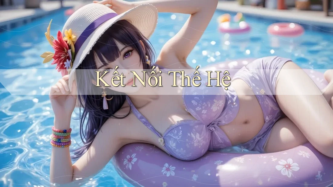 Kết Nối Thế Hệ