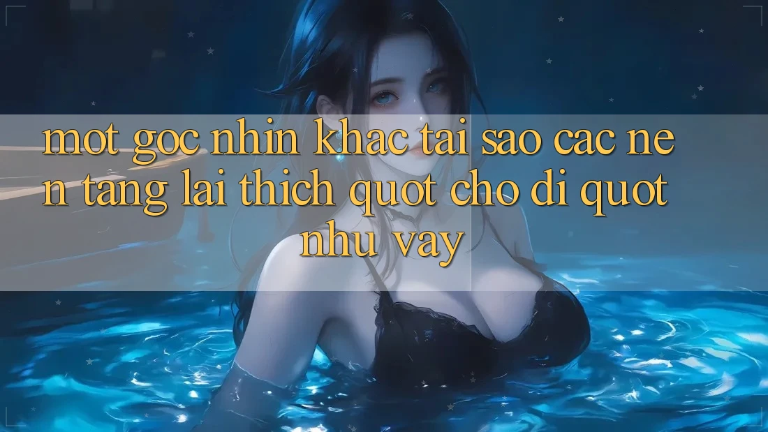 Một Góc Nhìn Khác: Tại Sao Các Nền Tảng Lại Thích " Cho Đi" Như Vậy? Một Góc Nhìn Khác: Tại Sao Các Nền Tảng Lại Thích " Cho Đi" Như Vậy?