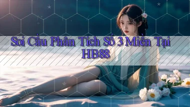 soi cầu phân tích số 3 miền tại hb88