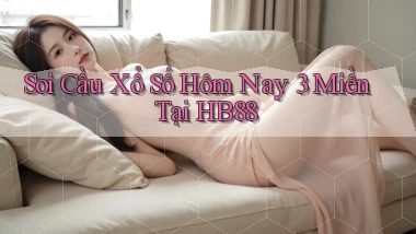 soi cầu xổ số hôm nay 3 miền tại hb88